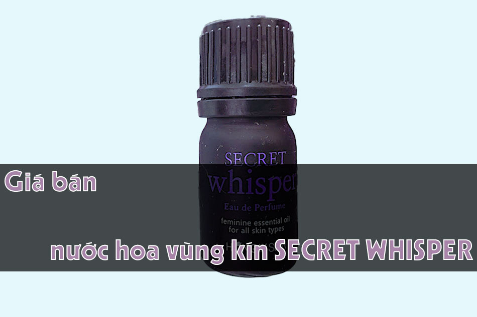 Giá bán Secret Whisper