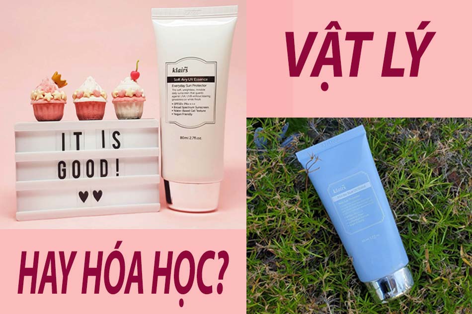 Kem chống nắng Klairs là kem chống nắng vật lý hay hóa học?