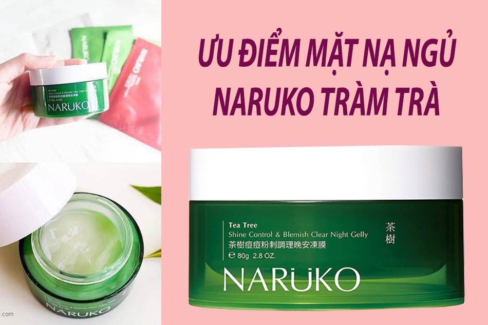 Ưu nhược điểm của Mặt nạ ngủ Naruko tràm trà