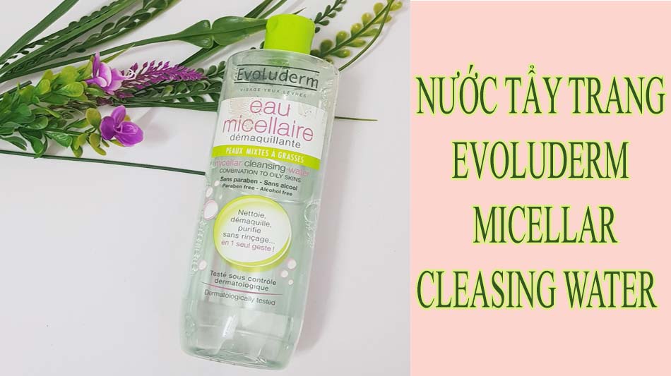 Nước tẩy trang Evoluderm Micellar Cleasing Water