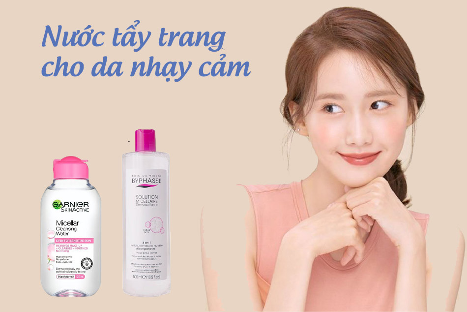 Nước tẩy trang cho da nhạy cảm